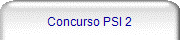 Concurso PSI 2